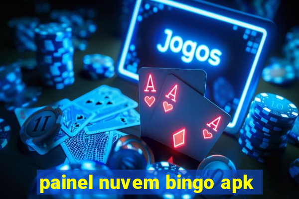 painel nuvem bingo apk